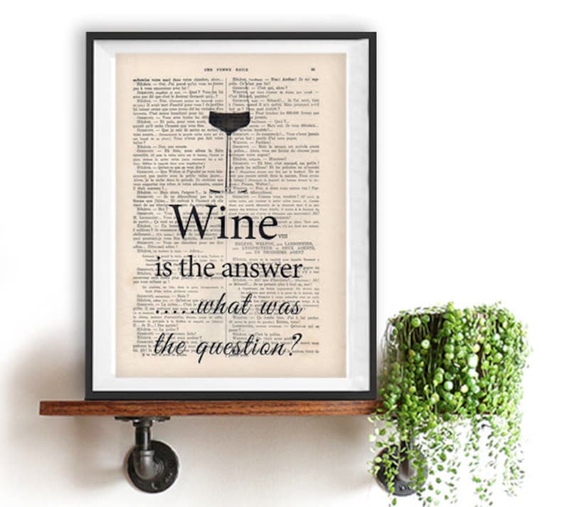 Wine is the answer what is the question print Typography Etsy