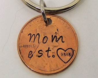 Mom Est Penny Keychain, Penny Keychain, New Mom Keychain, Keychain for Mom, Stamped Penny Keychain
