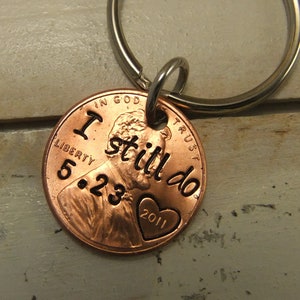 I still Do Keychain, Penny Keychain, 7 year Anniversary Keychain, Copper Keychain, Personalized Keychain, Custom Anniversary Keychain