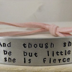 And though she be but little she is fierce, Adjustable Bracelet, Personalized Bracelet, Quote Bracelet, Hand Stamped Bracelet image 2