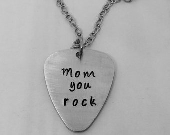 Mom You Rock, Guitar Pick Necklace, Guitar Pick Jewelry, Hand Stamped Guitar Pick Necklace, Mothers Day Necklace