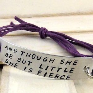 And though she be but little she is fierce, Hand Stamped Bracelet, Shakespeare Bracelet, adjustable Bracelet