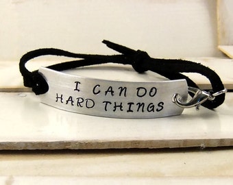 I Can Do Hard Things, Hand Stamped Bracelet, Faux Leather Bracelet, Quote Bracelet, Graduation Gift