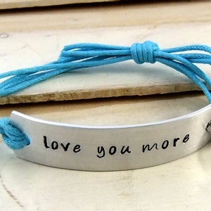 Love you more Bracelet, Hand Stamped Bracelet, Personalized Bracelet, Adjustable Bracelet, Mother's Day Gift