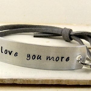 Love You More Bracelet, Hand Stamped Bracelet, Personalized Jewelry, Mothers Day Gift, Personalized Bracelet