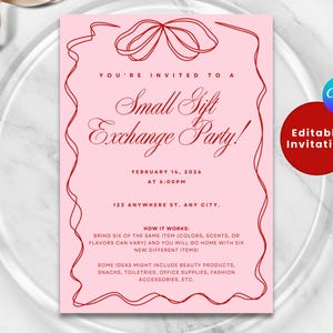 May include: Pink invitation card with red text and a decorative bow design. The text reads "Small Gift Exchange Party!" with the date, time, and location. Includes the text "Editable Invitation".