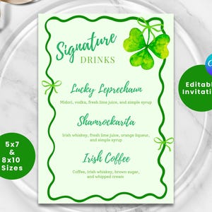 May include: A light green St. Patrick's Day-themed invitation with the text "Signature Drinks." It lists three drink recipes: Lucky Leprechaun, Shamrockarita, and Irish Coffee. The design includes a green border, shamrock, and the text "Editable Invitation."