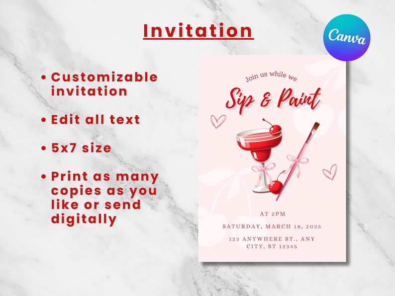 May include: A pink invitation with the text "Join us while we Sip & Paint" in red. The invitation features a red cocktail with a cherry on top and a pink paintbrush. The text "AT 2PM SATURDAY, MARCH 18, 2025 123 ANYWHERE ST., ANY CITY, ST 12345" is printed in black.