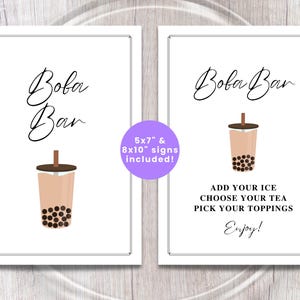 May include: Two white rectangular signs with black text and a boba tea graphic. The left sign says "Boba Bar" and features a boba tea illustration. The right sign says "Boba Bar" and includes instructions: "Add your ice, choose your tea, pick your toppings, enjoy!"