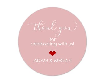 Personalized Wedding Thank You for Celebrating with Us Stickers, Dusty Pink Party Favor Labels - WED27