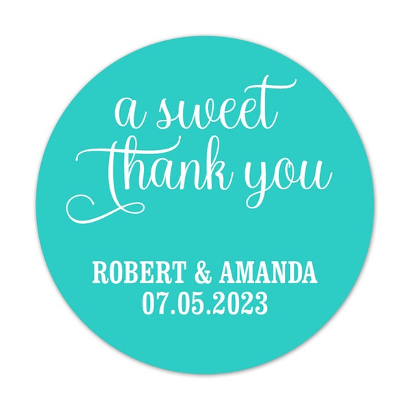 A Sweet Thank You Party Favor Stickers, Personalized Engagement Wedding Round Labels, Turquoise Envelope and Dessert Box Seals - WED47