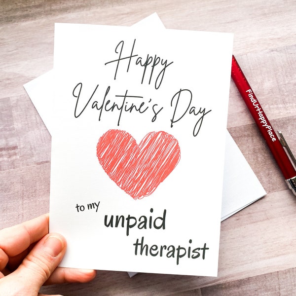 Funny Valentine's Day Card, Valentine for Best Friend, UnPaid Therapist Card, Gift for Best Friend, Galentine's Day Card
