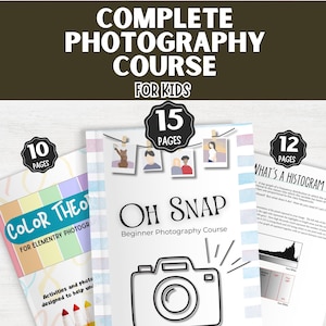 Photography Class Course for Kids, Beginner Photography Lessons, Kit for Kids Teaching Guide & Printable Lessons, Easy Steps to Teach Kids