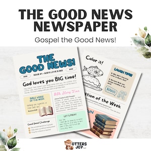 May include: A printed newspaper titled "THE GOOD NEWS NEWSPAPER" with the tagline "Gospel the Good News!". The newspaper features articles, illustrations, and the text "God loves you BIG time!" and "Color it!". The image includes a stack of books and a cartoon otter.