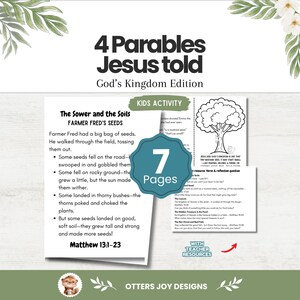 May include: A 7-page printable kids activity set titled 4 Parables Jesus told God's Kingdom Edition. The pages feature black and white text and illustrations, including The Sower and the Soils, a tree drawing, and teacher resources.