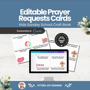 May include: Editable prayer request cards for a kids Sunday school craft book. The cards feature prompts like Who do you want to thank Jesus for today and include colorful graphics of crosses and the word Believe. Includes a Canva interface view.