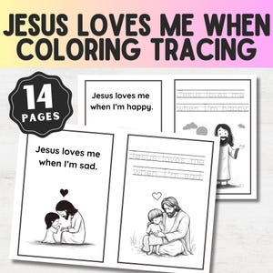 Jesus Loves Me When, printable bible activity book, kids Christian coloring tracing worksheets, Sunday school homeschool lesson for children