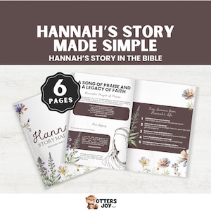 以下が含まれることがあります： 「Hannah's Story Made Simple」と題された、花のイラストが描かれた6ページの小冊子のセット。表紙には「Hannah's Story in the Bible」と書かれています。開かれたページには、ハンナの祈りと遺産に関するテキストが表示されています。