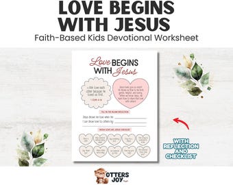 Love Begins With Jesus Printable for Kids - Christian Activity, Bible Verse Worksheet, 1 John 4:19, Classroom and Homeschool Activity