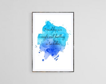 Aristotle Quote Download • "Friendship is a single soul dwelling in two bodies", Wall Print, Digital Download, Quotes