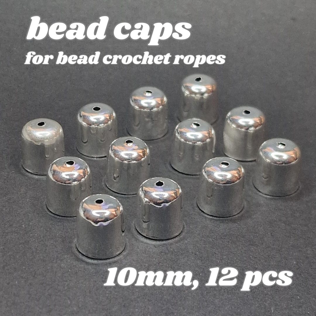 Caps For Ropes Bead Caps 10mm - 12 Pack - for Bead Crochet Ropes - Plain Bead Caps ...
