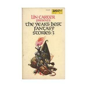 Prima edizione Prima stampa Lin Carter presenta le migliori storie fantasy dell'anno: 3 di Lin Carter, editore e altri Daw Books 1977