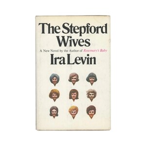 First Edition The Stepford Wives by Ira Levin Random House 1972