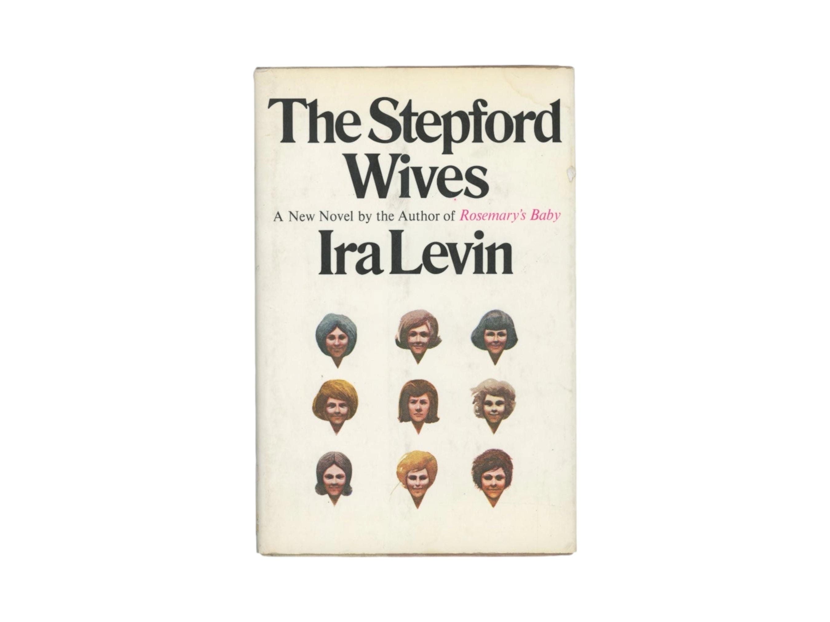 First Edition The Stepford Wives by Ira Levin Random House 1972