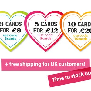 May include: Three heart-shaped cards with different offers: 3 cards for &pound;9, 5 cards for &pound;12, and 10 cards for &pound;20. Each card has a unique code to use at checkout. Free shipping for UK customers. Time to stock up!
