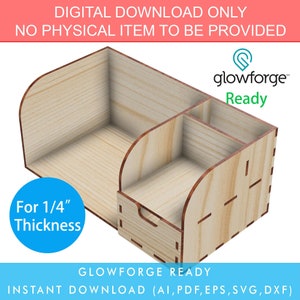May include: Digital download of a Glowforge ready design for a wooden organizer with four compartments. The organizer is designed for 1/4 inch thick wood. The design is available in AI, PDF, EPS, SVG, and DXF formats.