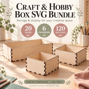 Könnte beinhalten: Ein digitaler Craft & Hobby Box SVG-Bundle-Download mit drei hellen Holzkisten mit gezinkten Kanten. Der Text lautet Craft & Hobby Box SVG Bundle, 20 sizes, 6 thicknesses, 120 SVG files und Digital Download SVG Only.