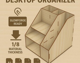 May include: A wooden desktop organizer with multiple compartments and shelves. The organizer is made for 1/8 inch thick material and is Glowforge ready. The image shows the organizer in a light wood color. The file formats available for download are AI, DXF, SVG, and PDF.