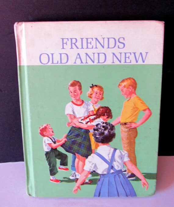 Dick and Jane Reader, Friends Old and New 1963 Sally, Dick and Jane