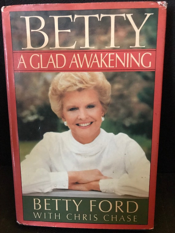 Betty Ford autographed book A Glad Awakening