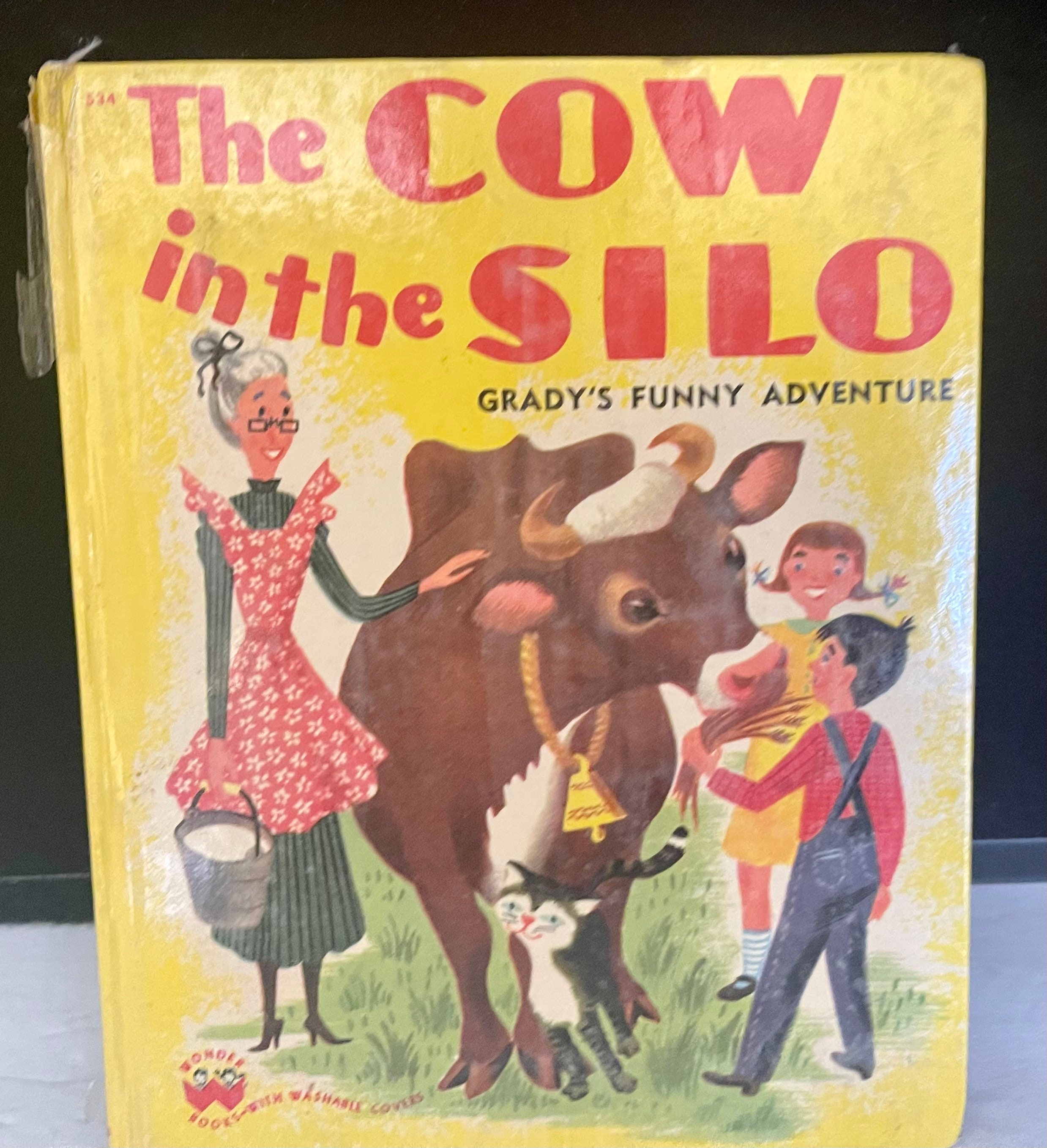 The Cow In the Silo Wonder Book