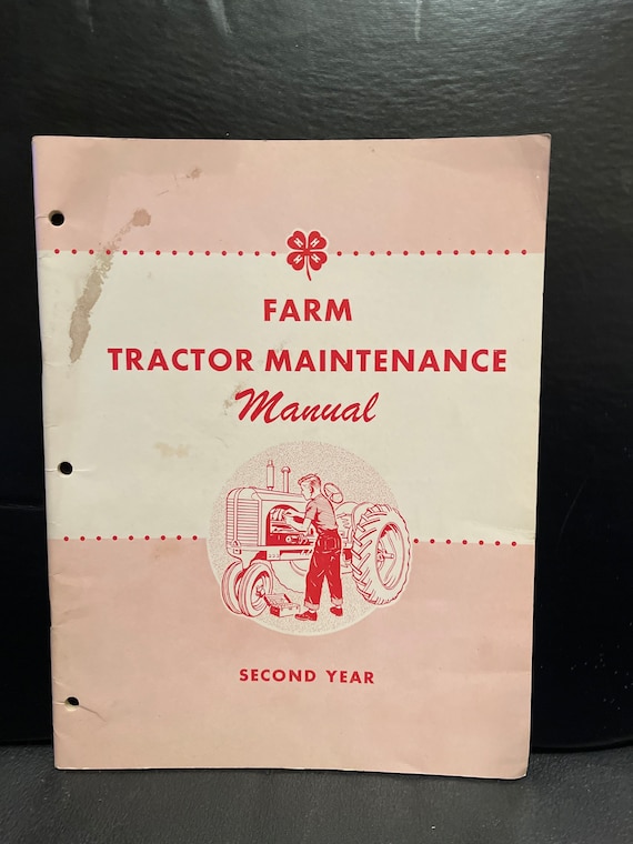 Farm Tractor maintenance manual