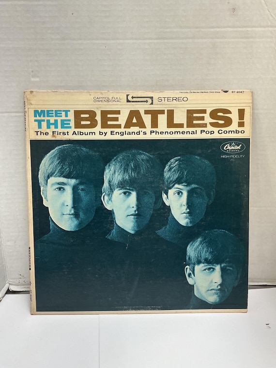 Meet the Beatles! (The First Album by England’s Phenomenal Pop Combo)