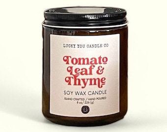 Tomato Leaf & Thyme  Soy Candle
