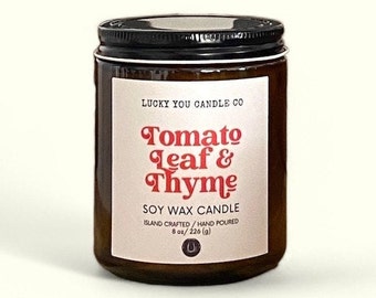 Tomato Leaf & Thyme  Soy Candle