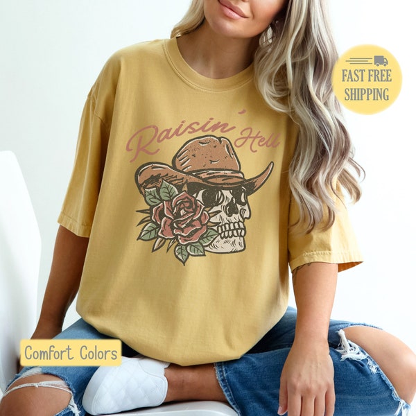 Raisin Hell Shirt, Cowboy Skull, Skeleton Shirt, Country Cowboy Shirt, Raising Hell Skull, Retro Cowboy Shirt, Plus Size, Graphic Sweatshirt