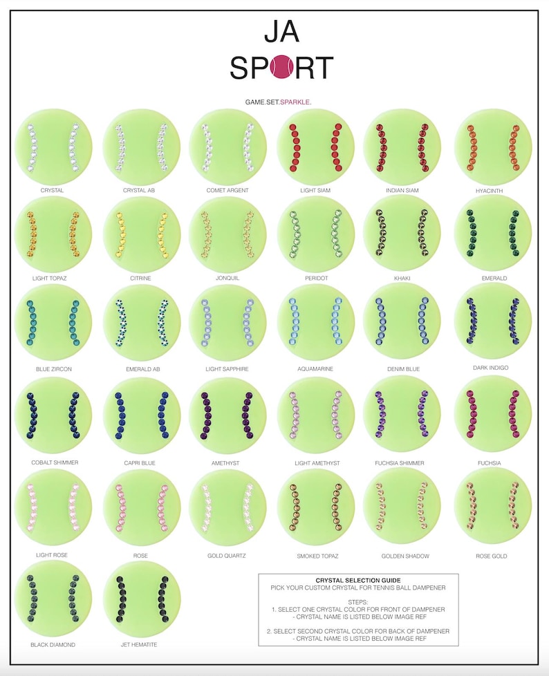 May include: A chart showing different crystal colors for tennis ball dampeners. The chart is divided into 16 rows, each with a different crystal color. The crystal colors are listed below each row. The chart also includes a guide for selecting the right crystal color for your dampener.