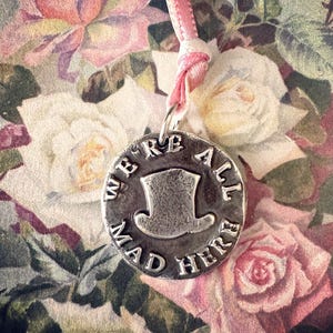 We&#39;re All Mad Here Pendant ,  Wax Seal Jewelry, Silver Mad Hatter Pendant