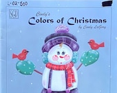 Cindy s Colors Of Christmas By Cindy LaGory 1995 - Decorative Tole Painting Book - Christmas Patterns Projects - Acrylic On Wood