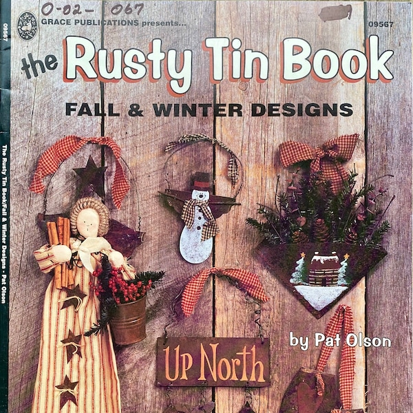 The Rusty Tin Book 09567 By Pat Olson ©1998 Grace Publications - Decorative Painting - Fall & Winter Designs Patterns - Folk Art