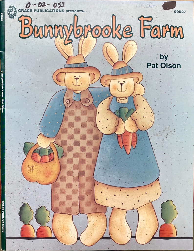 OOP  Bunnybrooke Farm 09527 By Pat Olson ©1997 Grace Publication