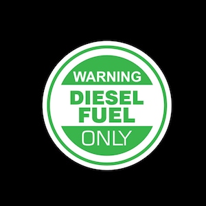 Diesel Fuel Only Warning Sticker -Waterproof, weatherproof glossy sticker