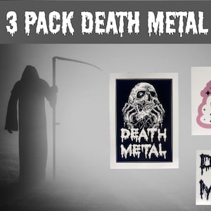 DEATH METAL 3 Piece Sticker Pack- Glossy Vinyl, Laminated. FREE Shipping