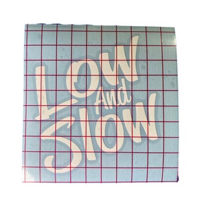 Low and Slow Vinyl Sticker- Window, Laptop, Car Decal - Etsy