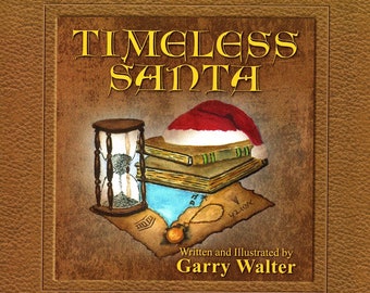 Timeless Santa author and illustrator Garry Walter