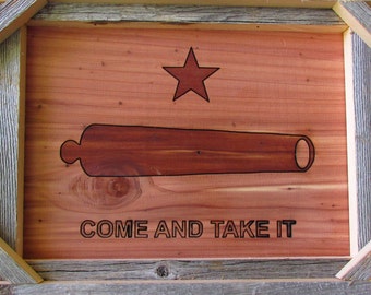 Come and Take It, Second Amendment Sign, Military,NRA,Texas Revolution Flag Inspired, Cedar Plank Wood, Laser Inscribed Sign,Ready To Ship